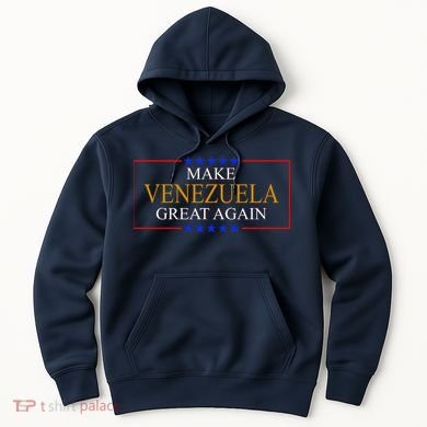 Make Venezuela Great Again Hoodie