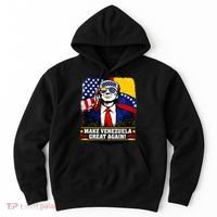 Make Venezuela Great Again Donald Trump Hoodie thumb 0