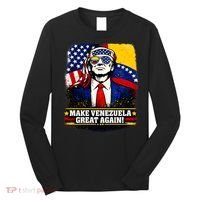 Make Venezuela Great Again Donald Trump Long Sleeve Shirt thumb 0