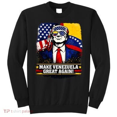 Make Venezuela Great Again Donald Trump Sweatshirt
