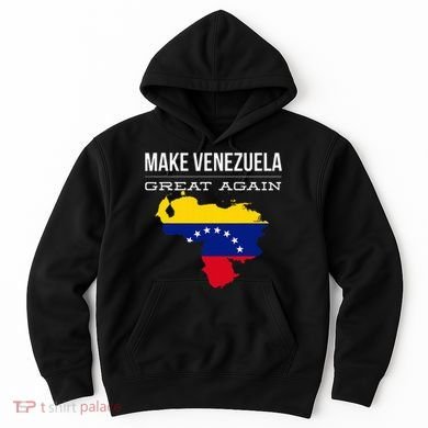Make Venezuela Great Again Political Hoodie