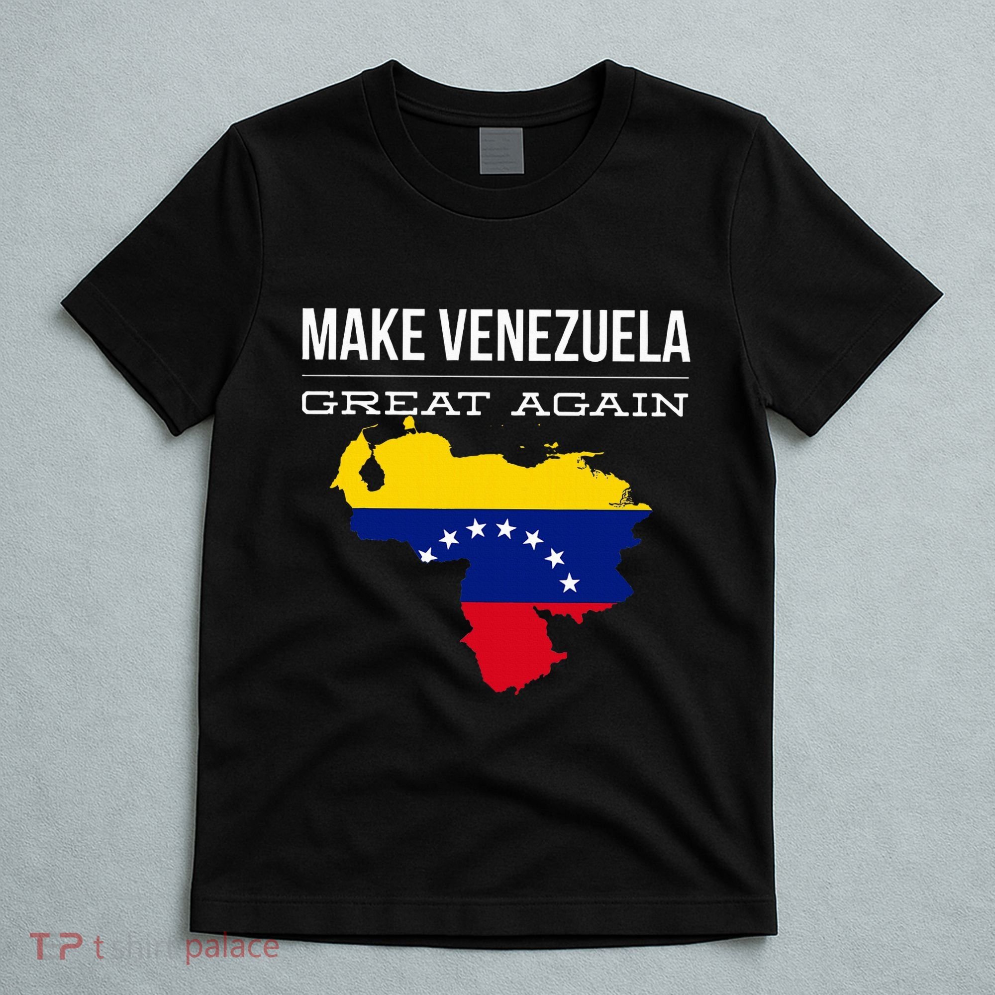 Make Venezuela Great Again Political T-Shirt