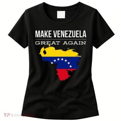 Make Venezuela Great Again Political Women's T-Shirt