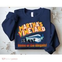 Martha's Vineyard Home Of The Illegals Funny Sweatshirt thumb 2