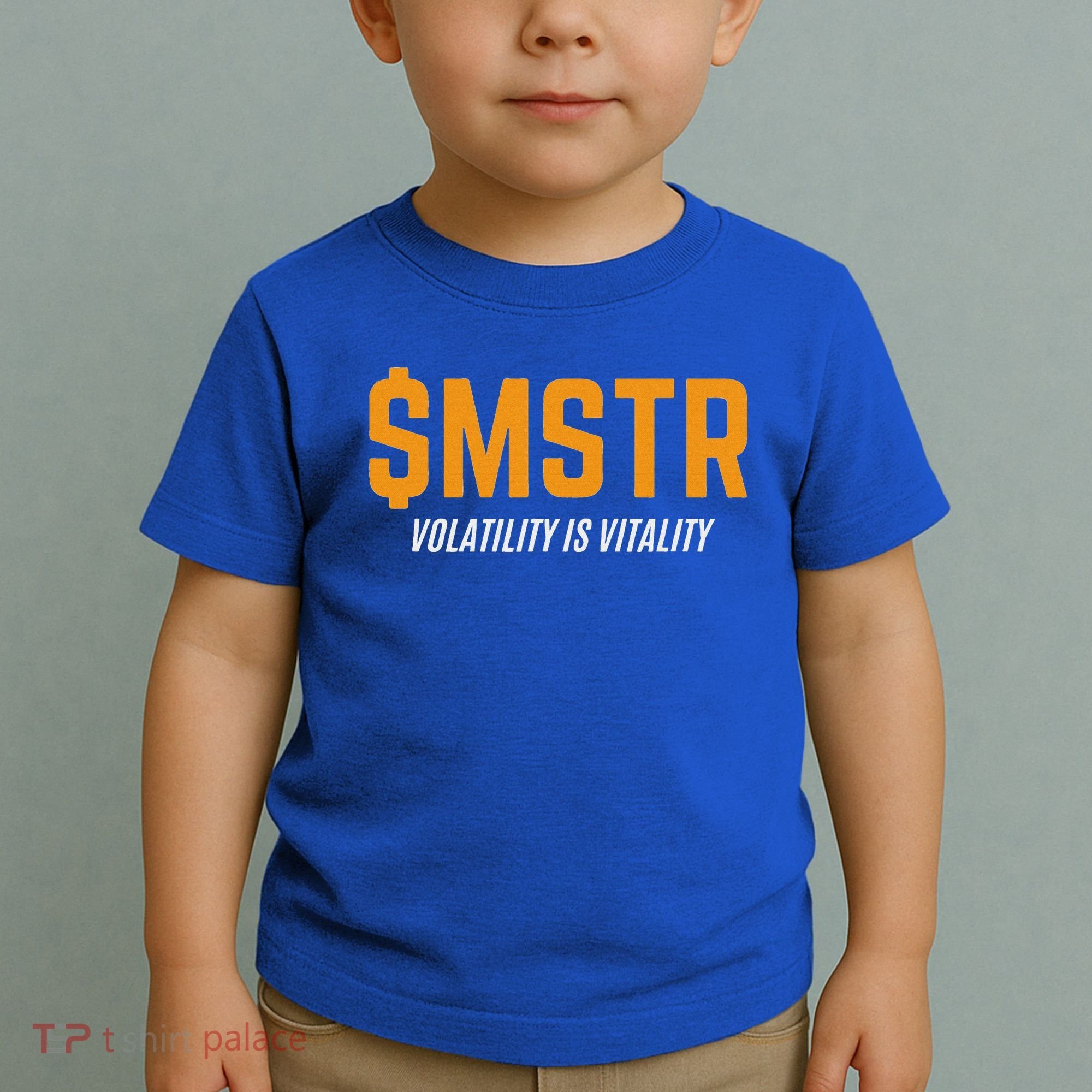 $Mstr Volatility Is Vitality Microstrategy Bitcoin Toddler T-Shirt