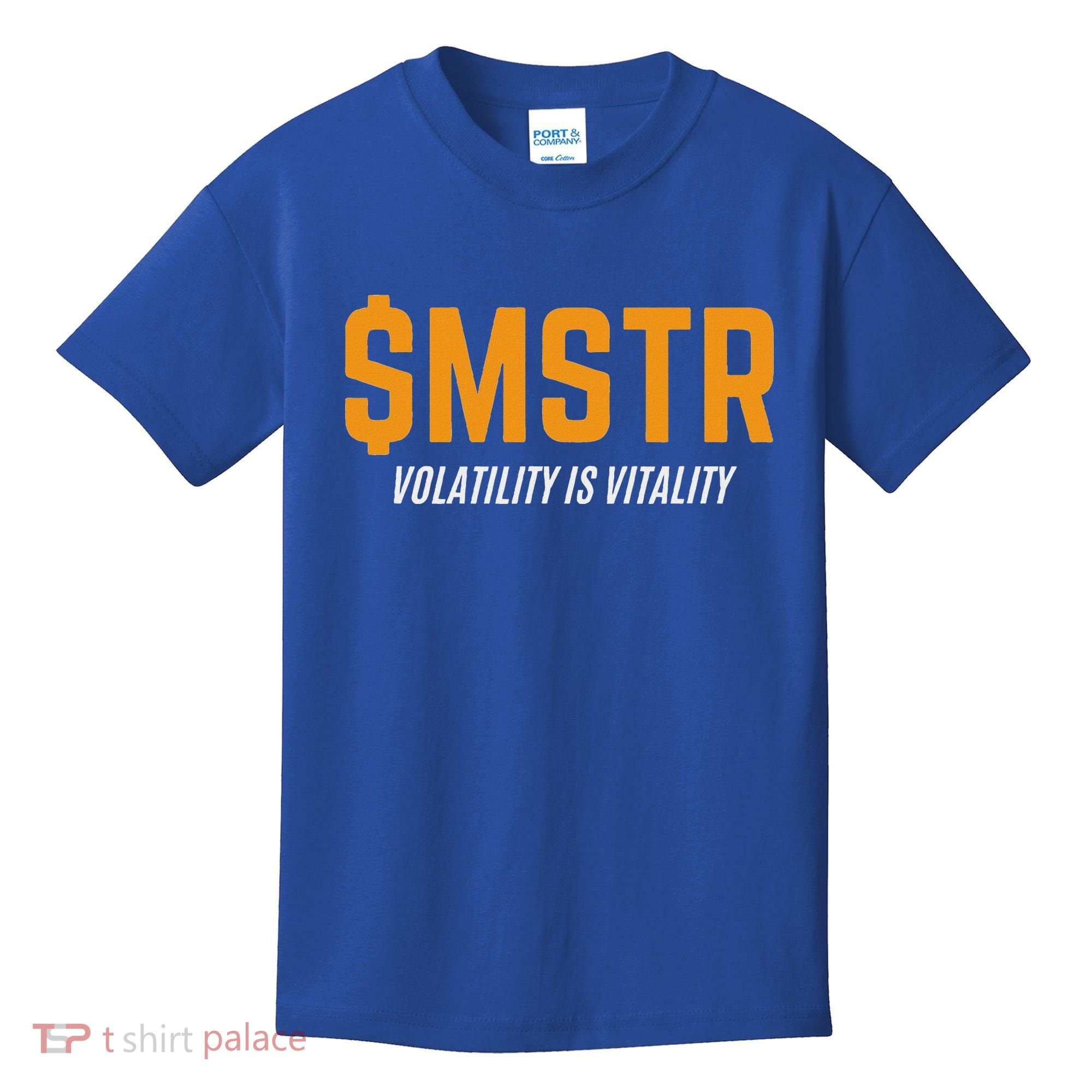 $Mstr Volatility Is Vitality Microstrategy Bitcoin Kids T-Shirt