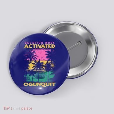 Maine Vacation Mode Activated Ogunquit Gift Button
