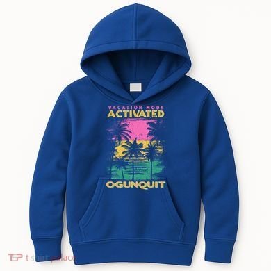 Maine Vacation Mode Activated Ogunquit Gift Kids Hoodie