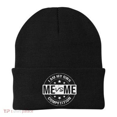 Me vs Me I am My Only Competition Motivational Beanie