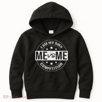 Me vs Me I am My Only Competition Motivational Kids Hoodie thumb 0