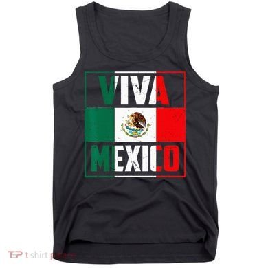 Mexican Viva Mexico Independence Day Flag Tank Top