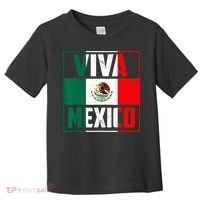 Mexican Viva Mexico Independence Day Flag Toddler T-Shirt thumb 0