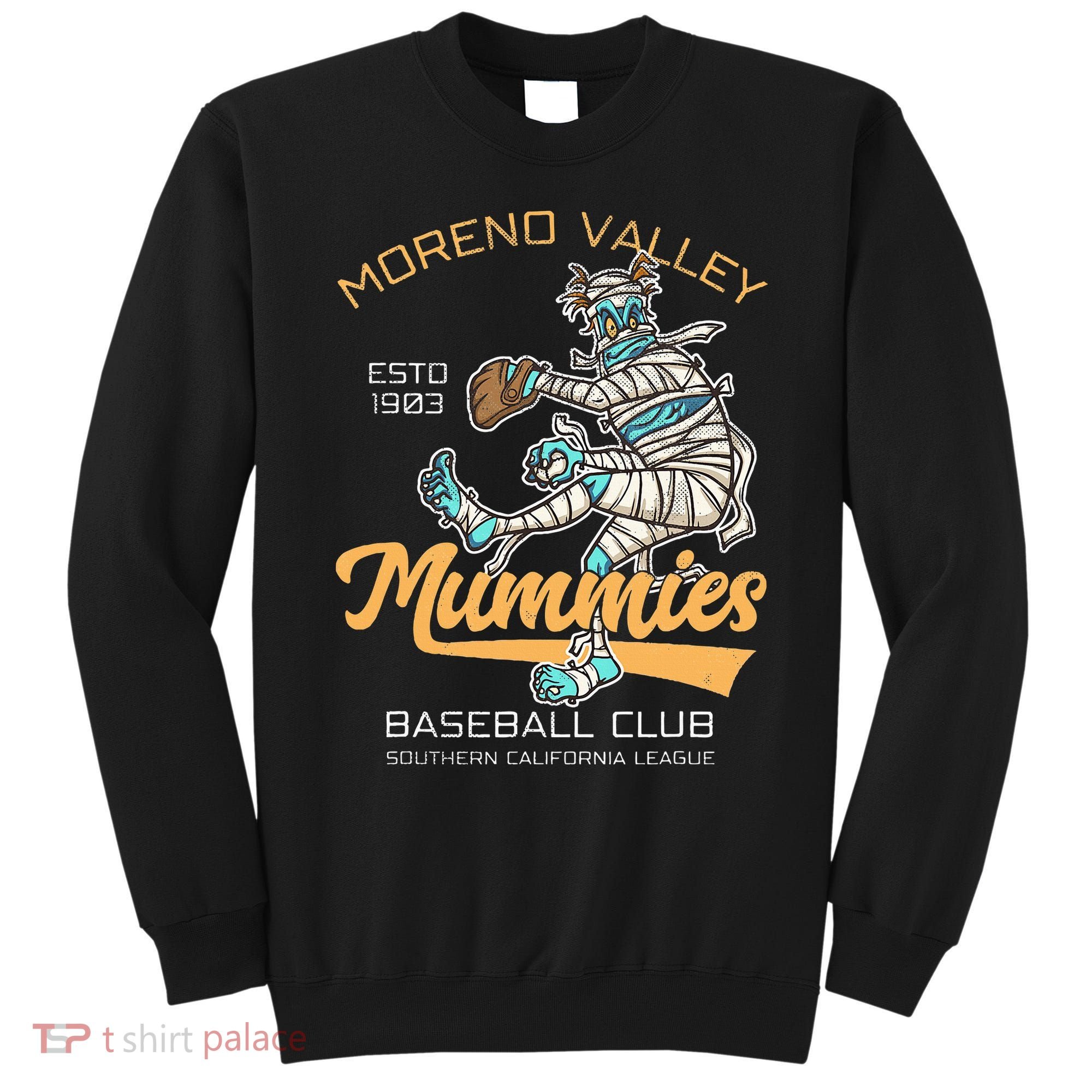 Moreno Valley Mummies Minor League Retro Baseball Team Sweatshirt