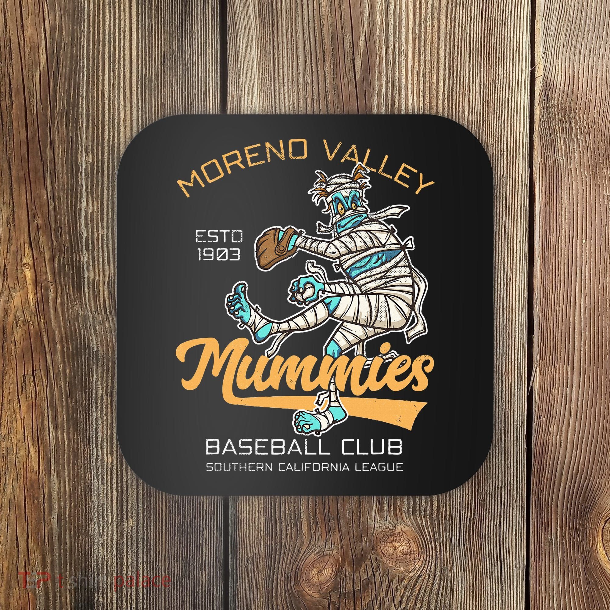 Moreno Valley Mummies Minor League Retro Baseball Team Coaster