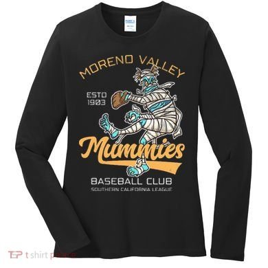 Moreno Valley Mummies Minor League Retro Baseball Team Women's Long Sleeve Shirt