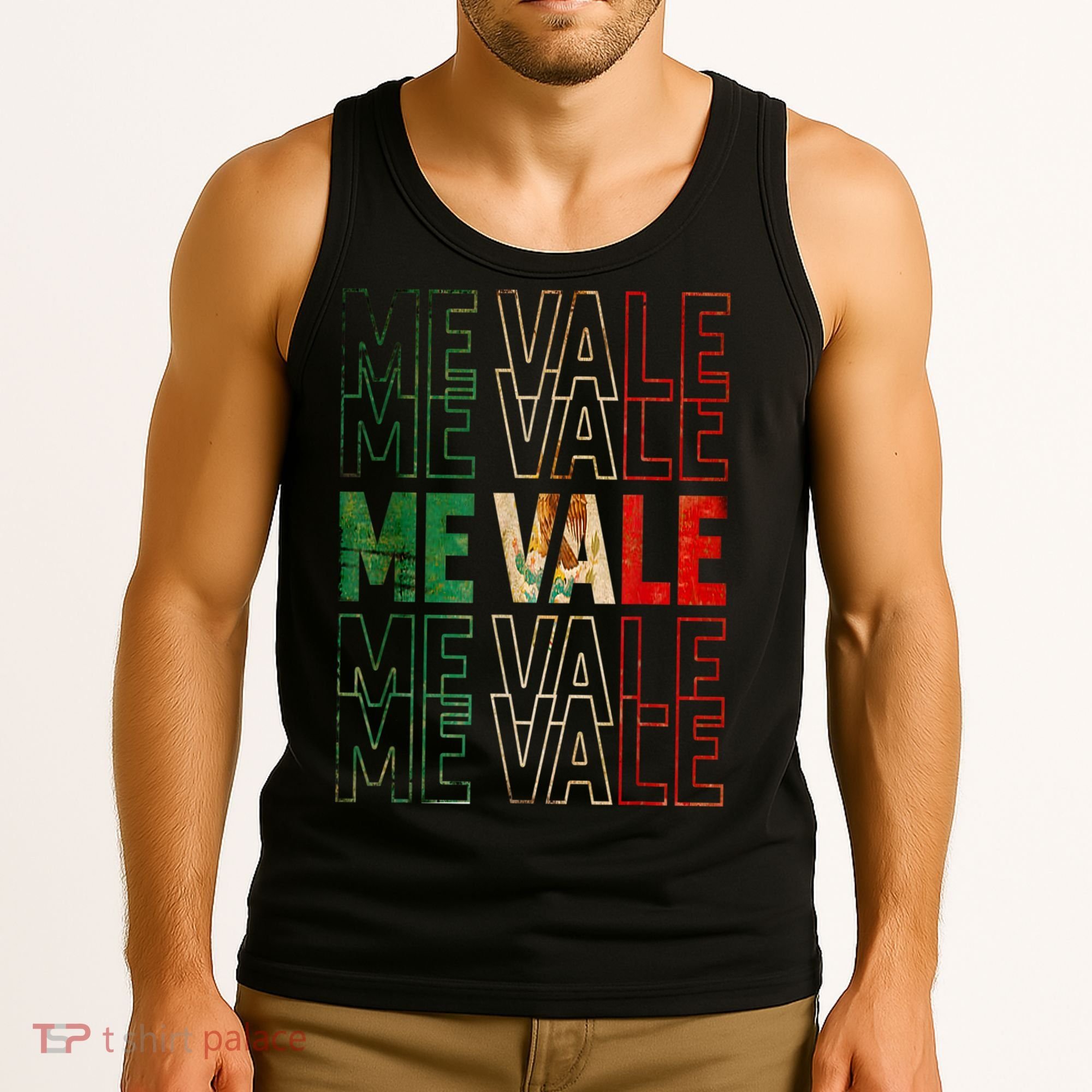 Me Vale Mexican Flag SPANISH SLANG Tank Top