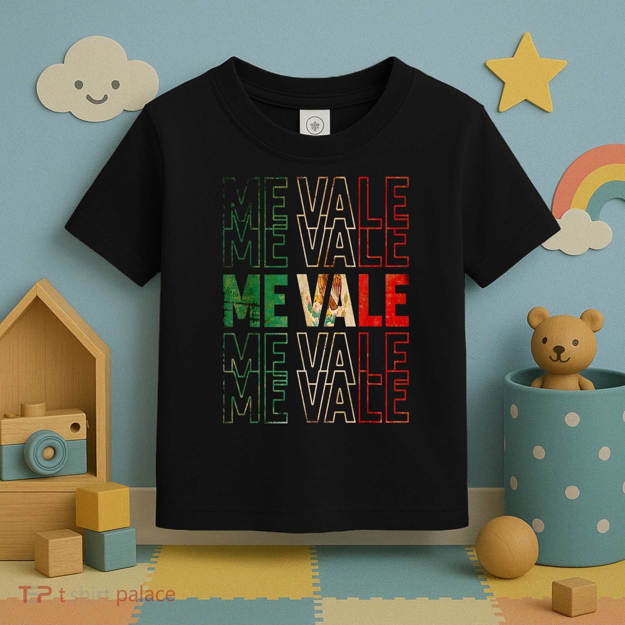 Me Vale Mexican Flag SPANISH SLANG Toddler T-Shirt