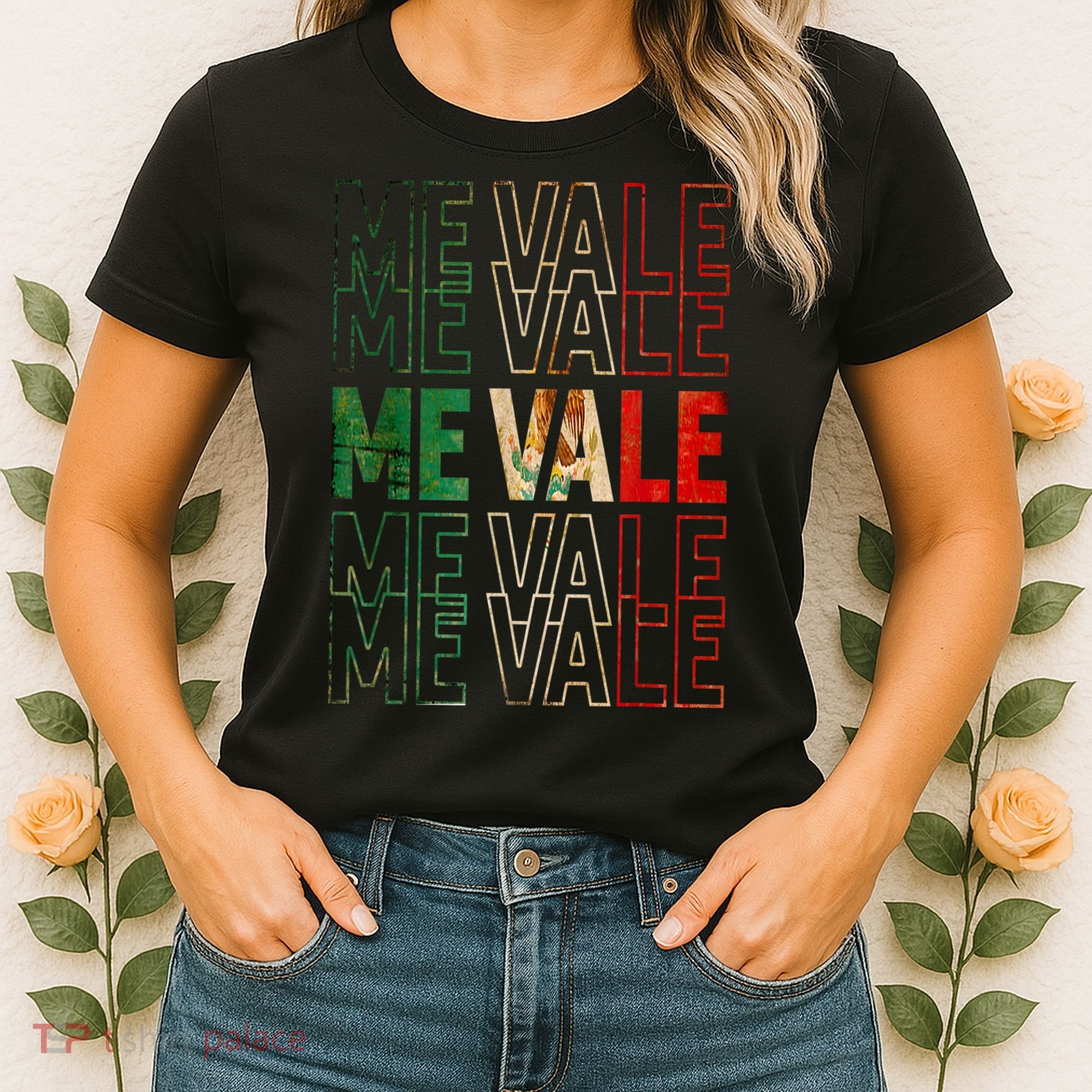 Me Vale Mexican Flag SPANISH SLANG Women's T-Shirt