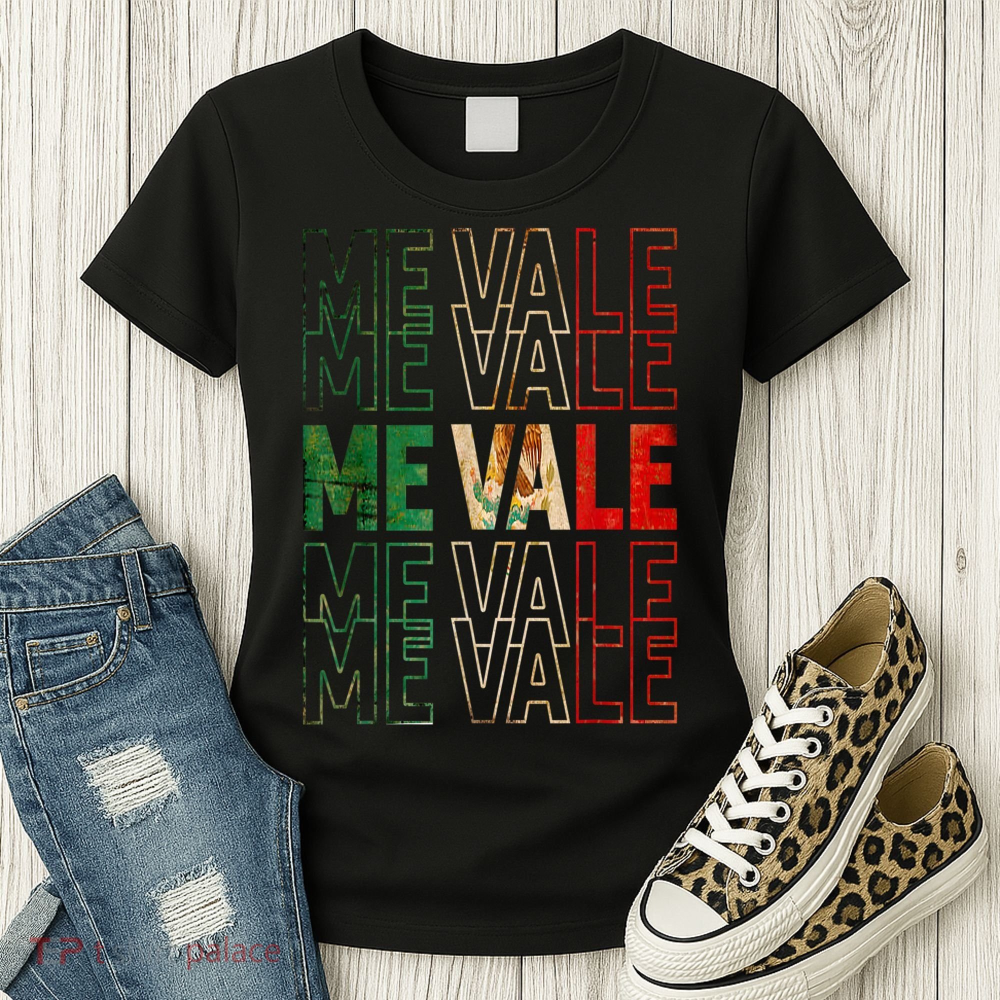 Me Vale Mexican Flag SPANISH SLANG Women's T-Shirt