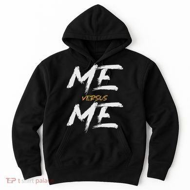 Me Vs Me Hustle Motivation Grow Get Stronger Motivational Hoodie