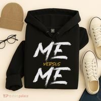 Me Vs Me Hustle Motivation Grow Get Stronger Motivational Hoodie thumb 4