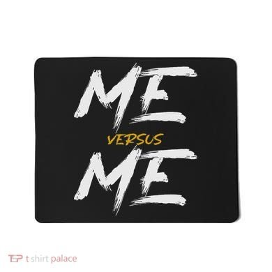 Me Vs Me Hustle Motivation Grow Get Stronger Motivational Mousepad