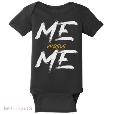 Me Vs Me Hustle Motivation Grow Get Stronger Motivational Baby Bodysuit