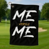 Me Vs Me Hustle Motivation Grow Get Stronger Motivational Golf Towel thumb 1