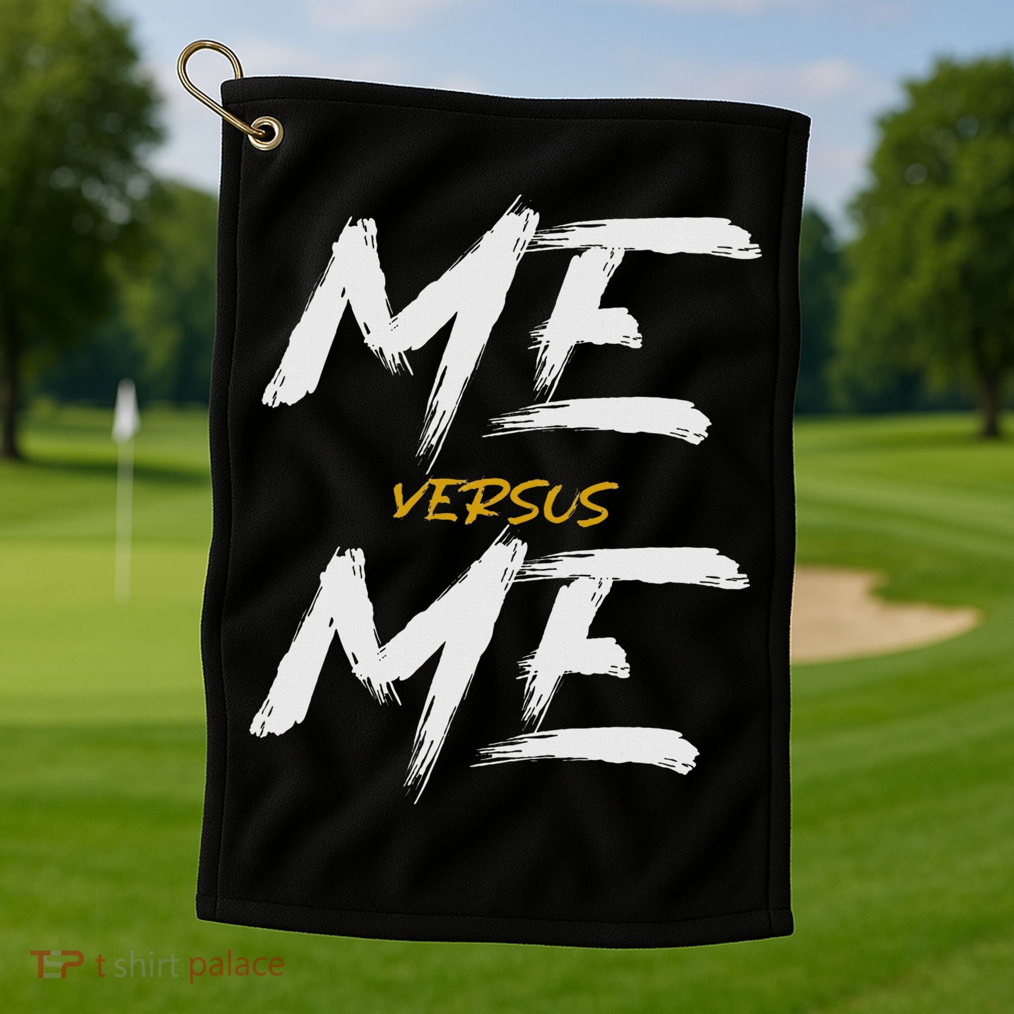 Me Vs Me Hustle Motivation Grow Get Stronger Motivational Golf Towel