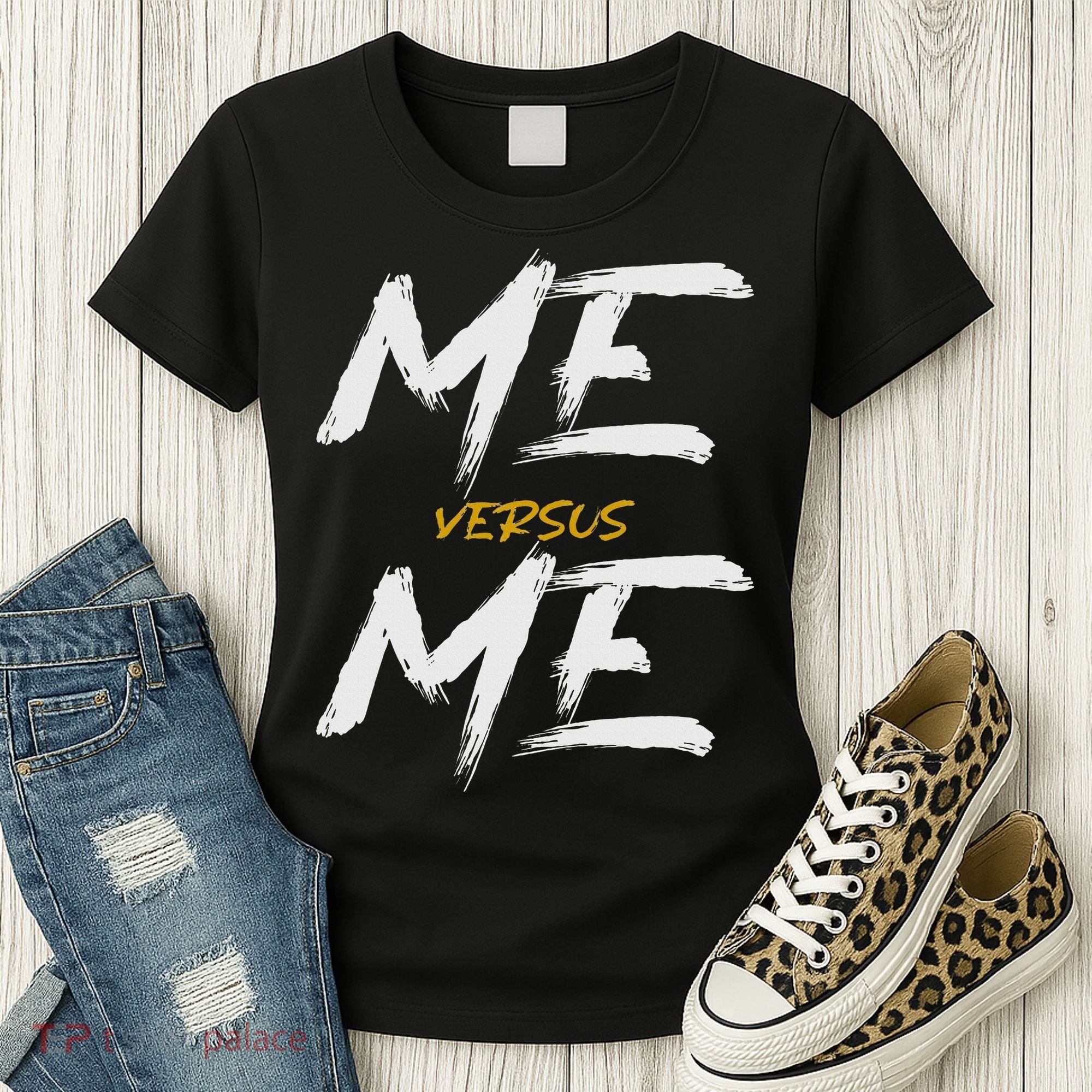 Me Vs Me Hustle Motivation Grow Get Stronger Motivational Women's T-Shirt