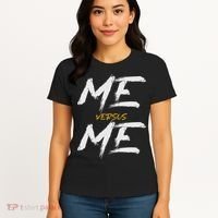 Me Vs Me Hustle Motivation Grow Get Stronger Motivational Women's T-Shirt thumb 4
