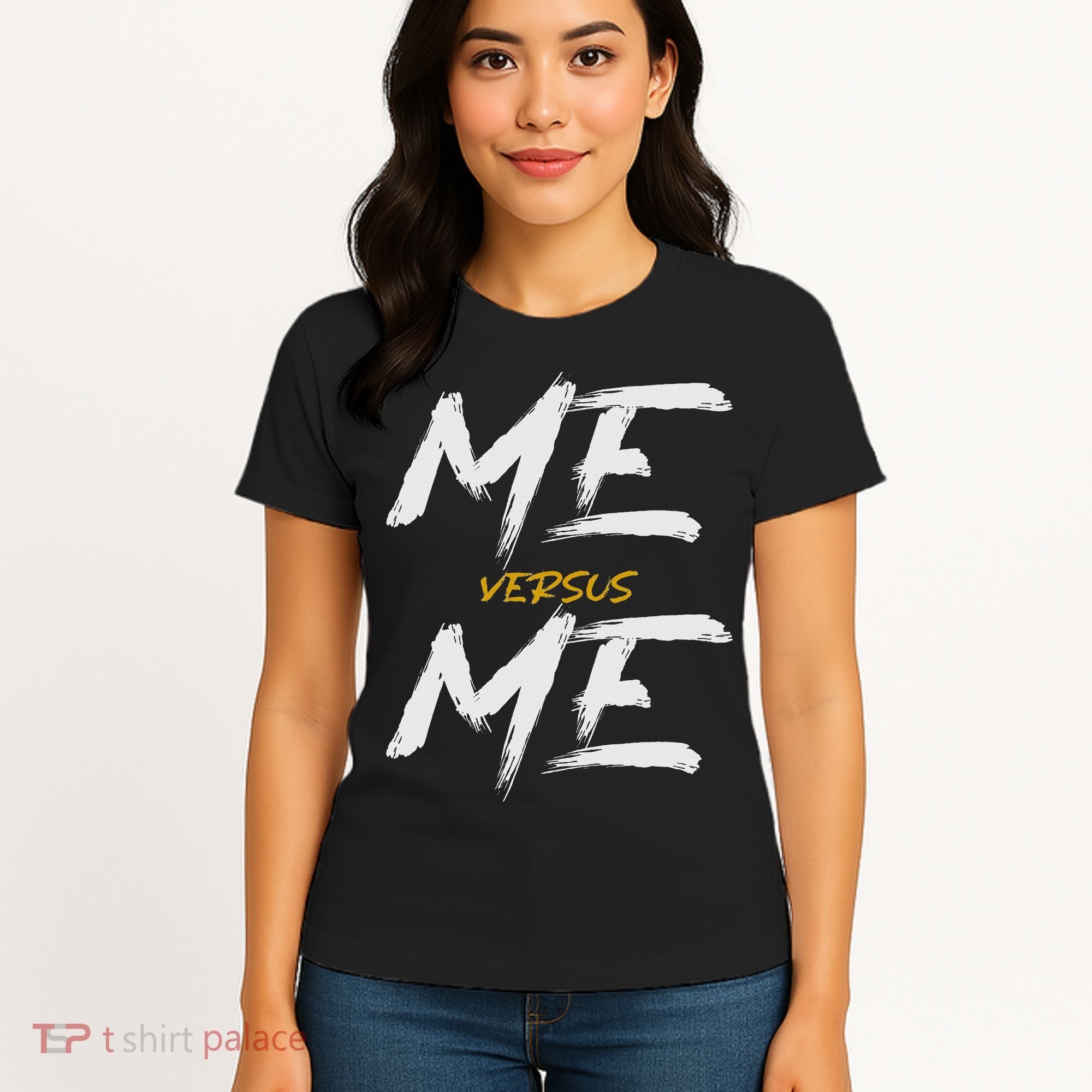 Me Vs Me Hustle Motivation Grow Get Stronger Motivational Women's T-Shirt