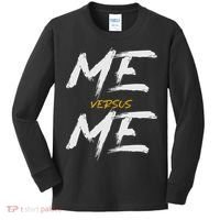 Me Vs Me Hustle Motivation Grow Get Stronger Motivational Kids Long Sleeve Shirt thumb 0
