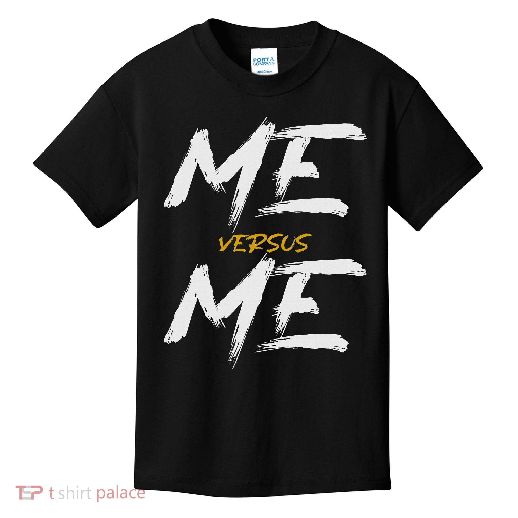 Me Vs Me Hustle Motivation Grow Get Stronger Motivational Kids T-Shirt