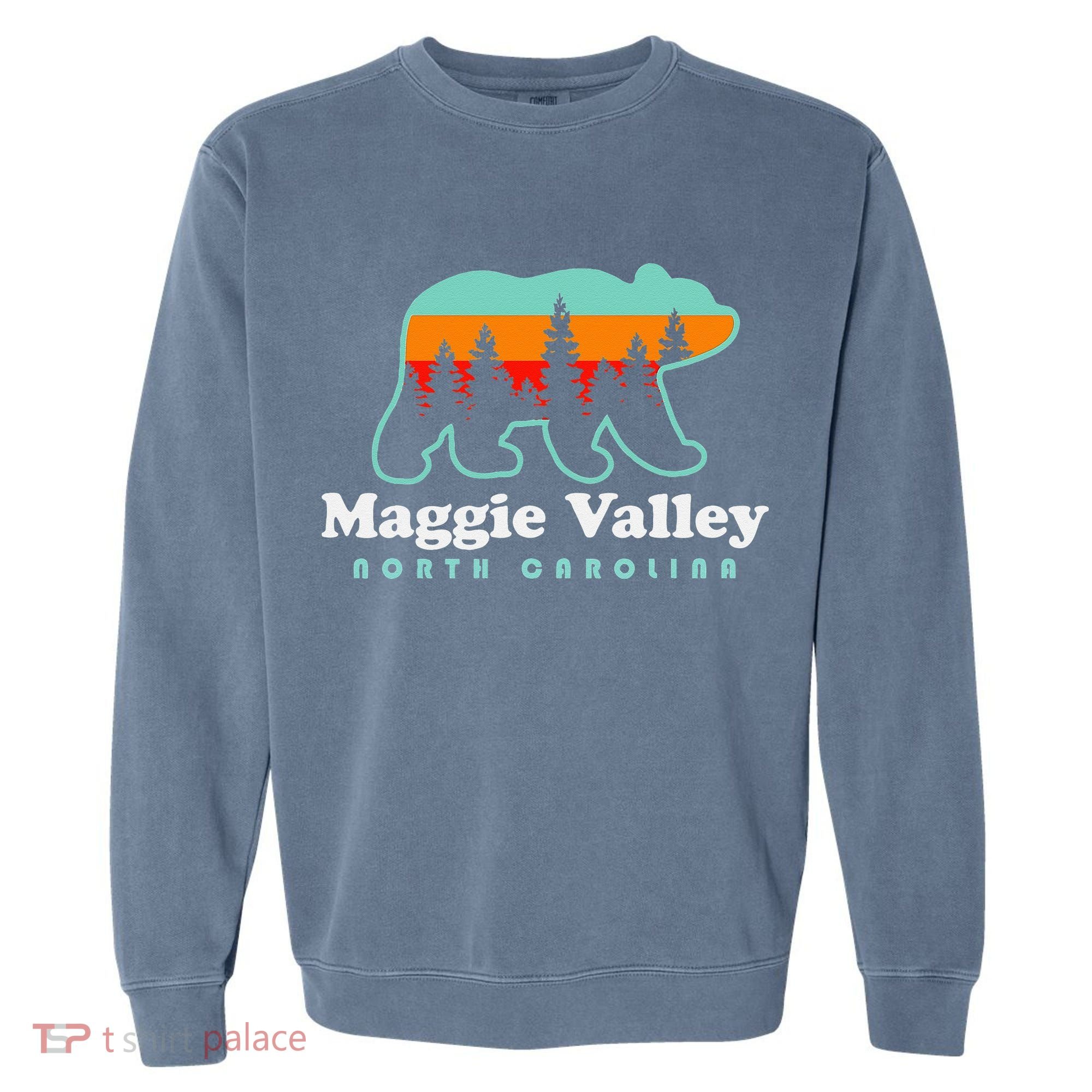Maggie Valley North Carolina Mountain Town Vacation Garment-Dyed Sweatshirt