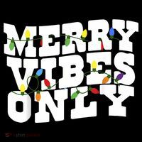 Merry Vibes Only Christmas Light T-Shirt thumb 7