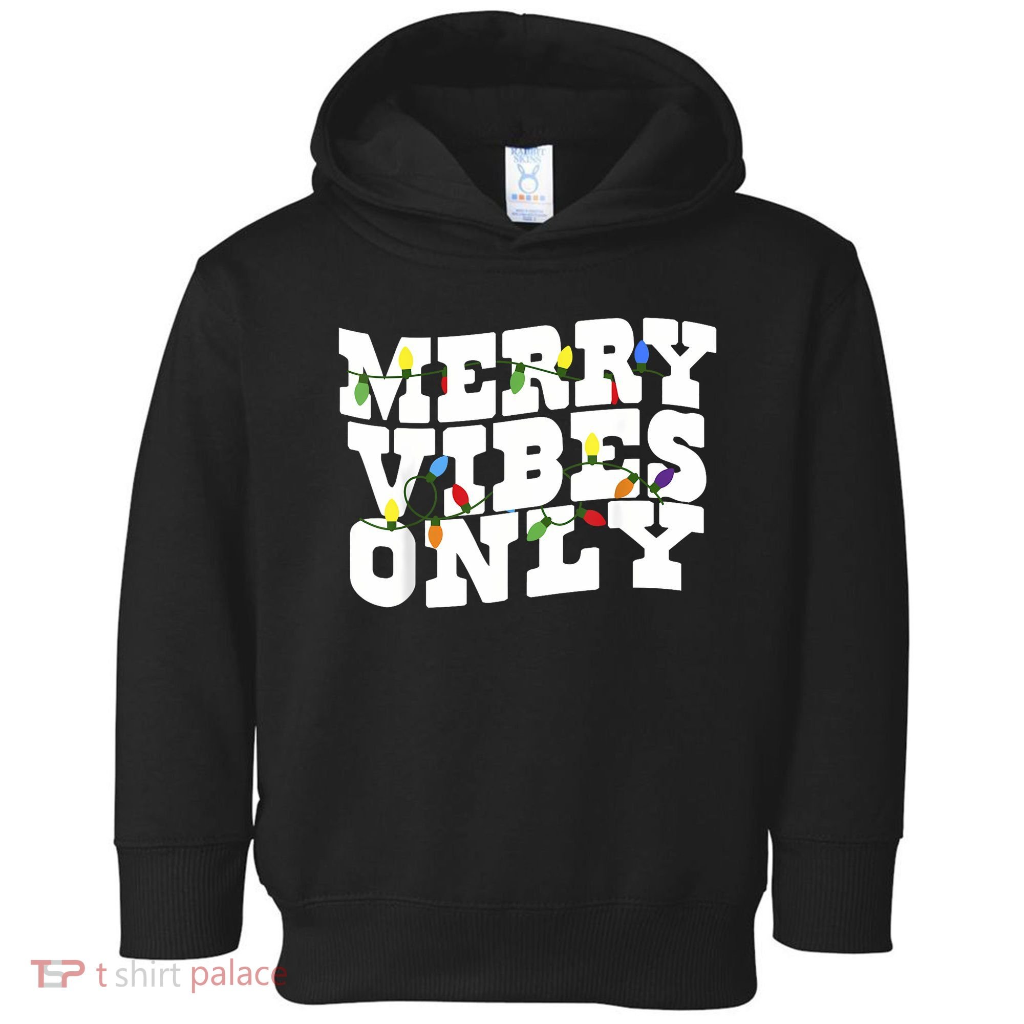 Merry Vibes Only Christmas Light Toddler Hoodie