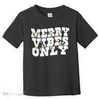 Merry Vibes Only Christmas Light Toddler T-Shirt thumb 0