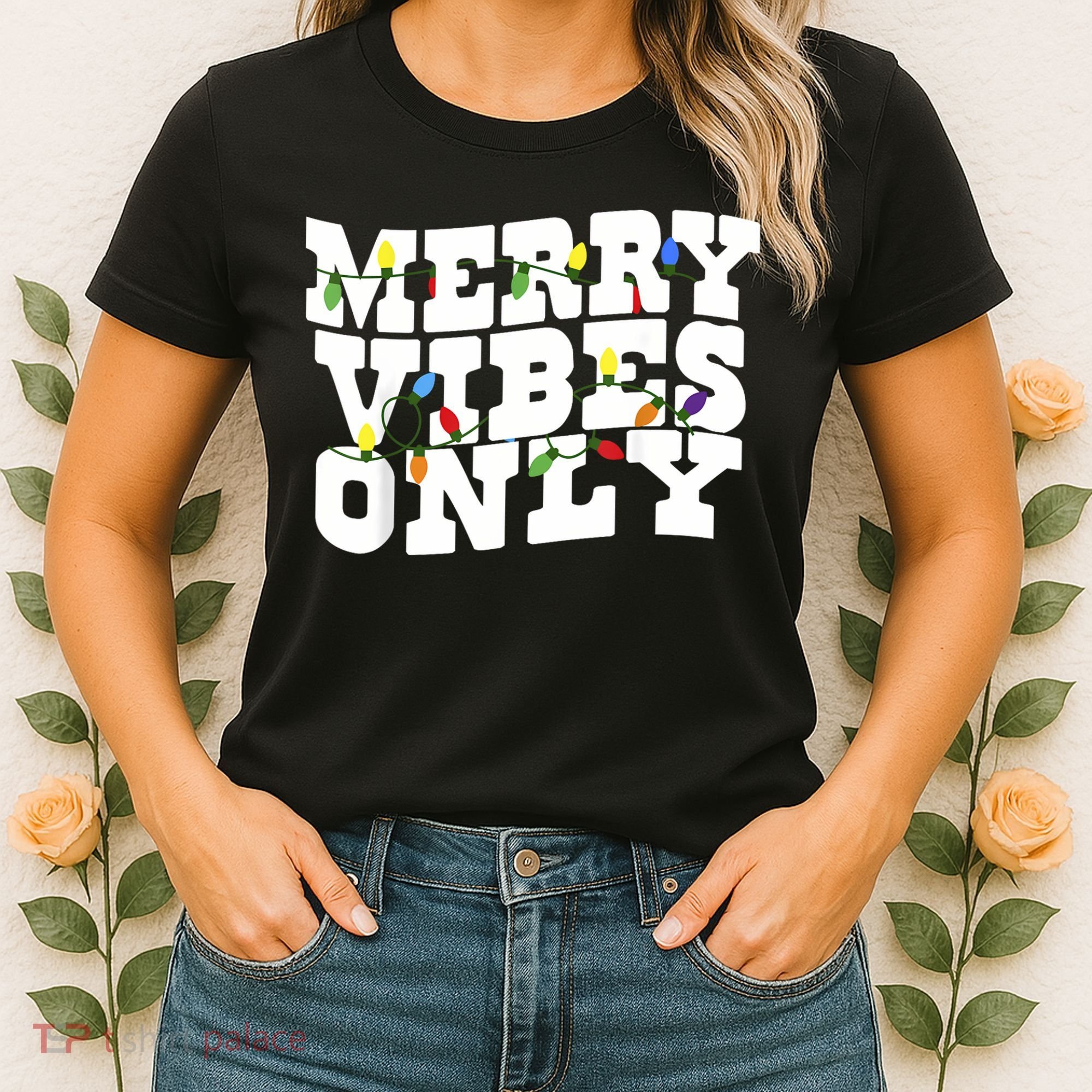 Merry Vibes Only Christmas Light Women's T-Shirt