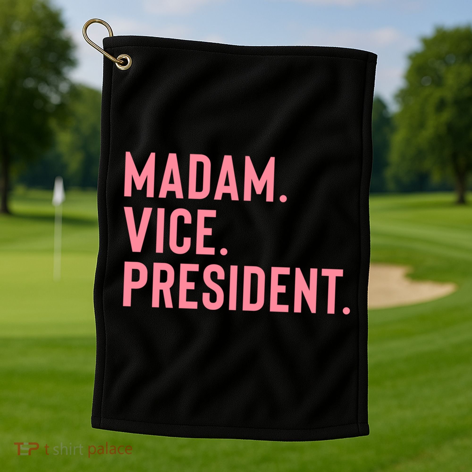 Madam Vice President Gift Golf Towel