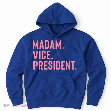 Madam Vice President Gift Hoodie
