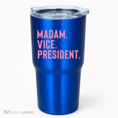 Madam Vice President Gift Tumbler