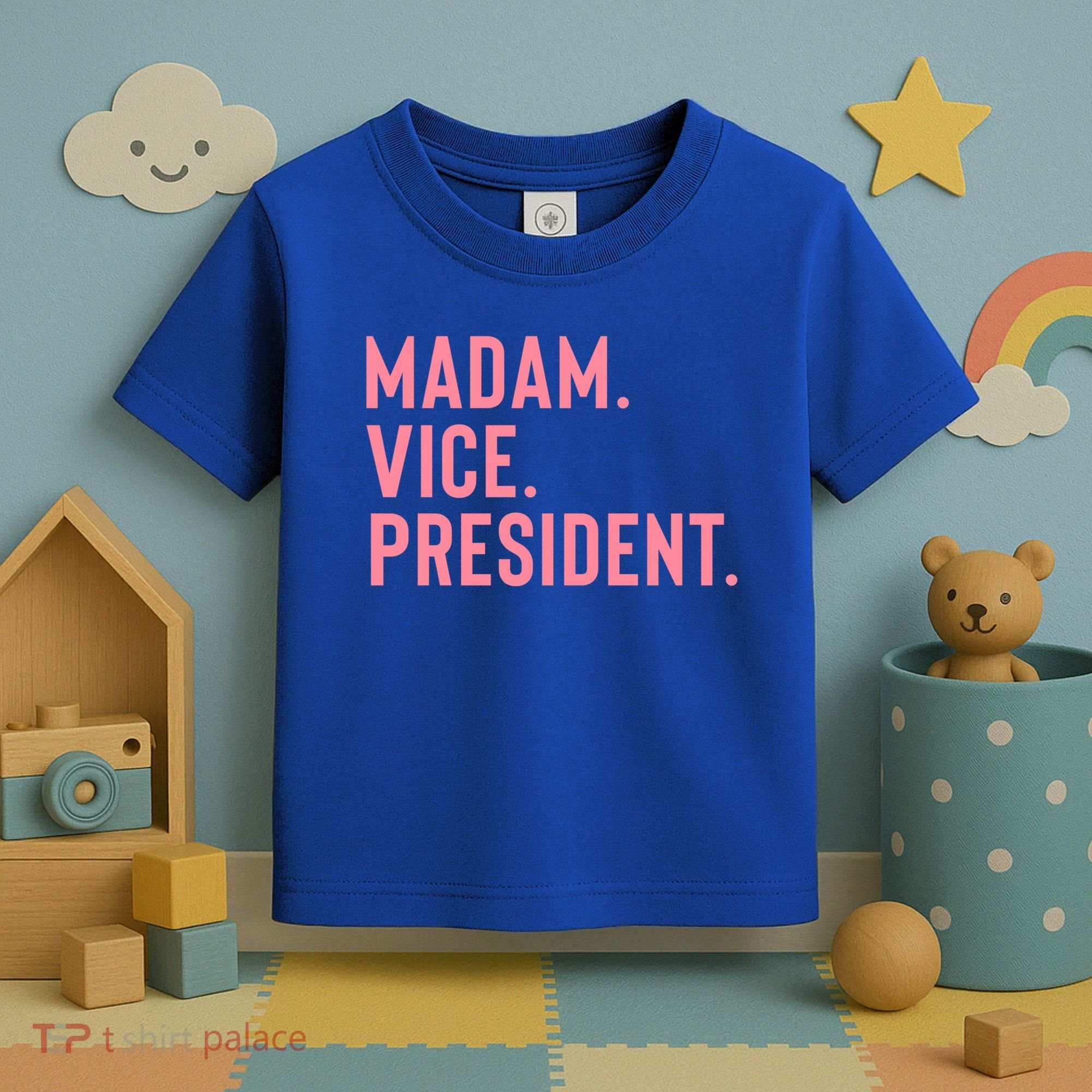 Madam Vice President Gift Toddler T-Shirt