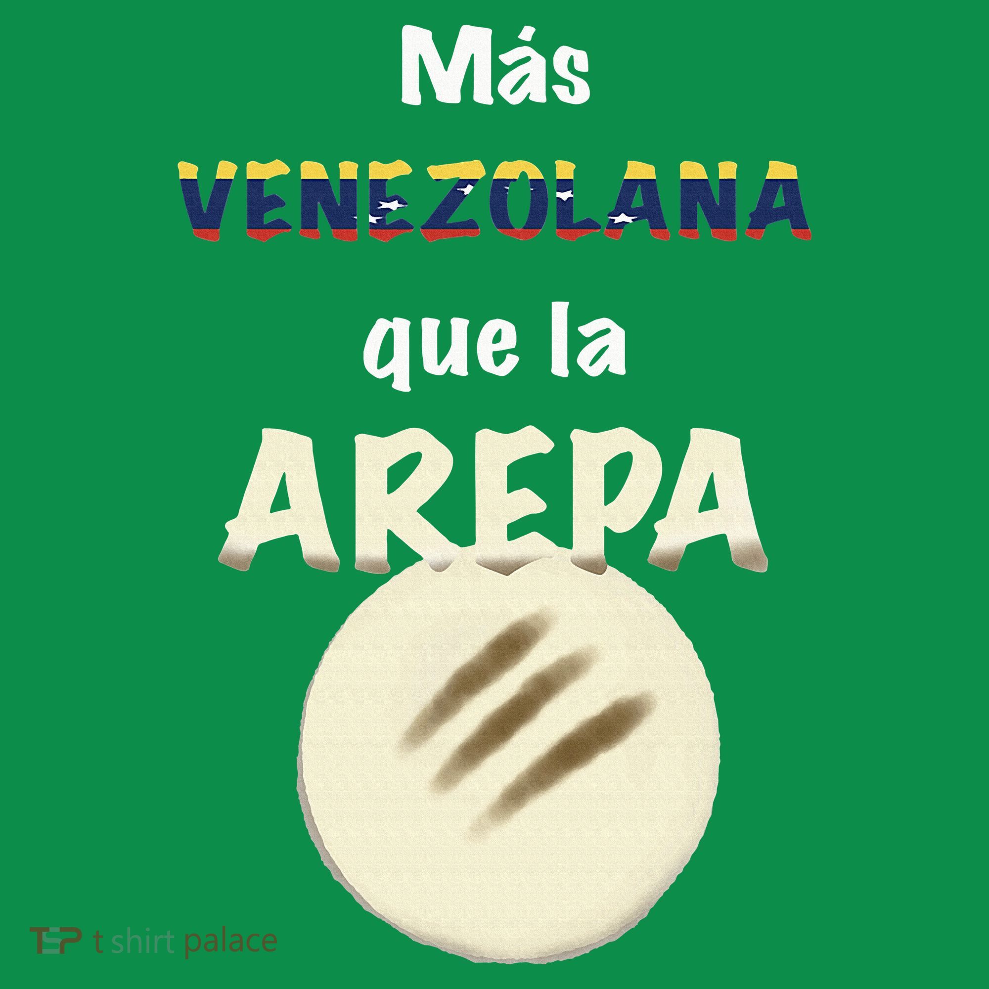 Mas Venezolana Que La Arepa Venezuelan Sweatshirt