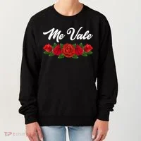 Me Vale Roses Mexican Women's Sweatshirt thumb 0