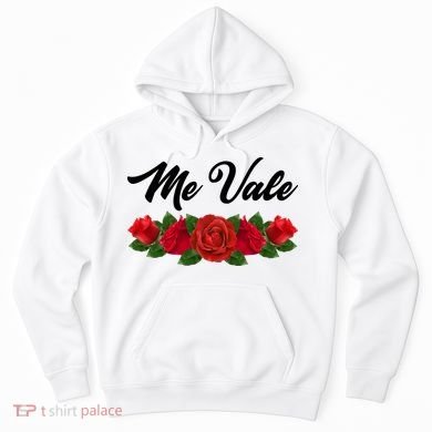 Me Vale Roses Mexican Hoodie
