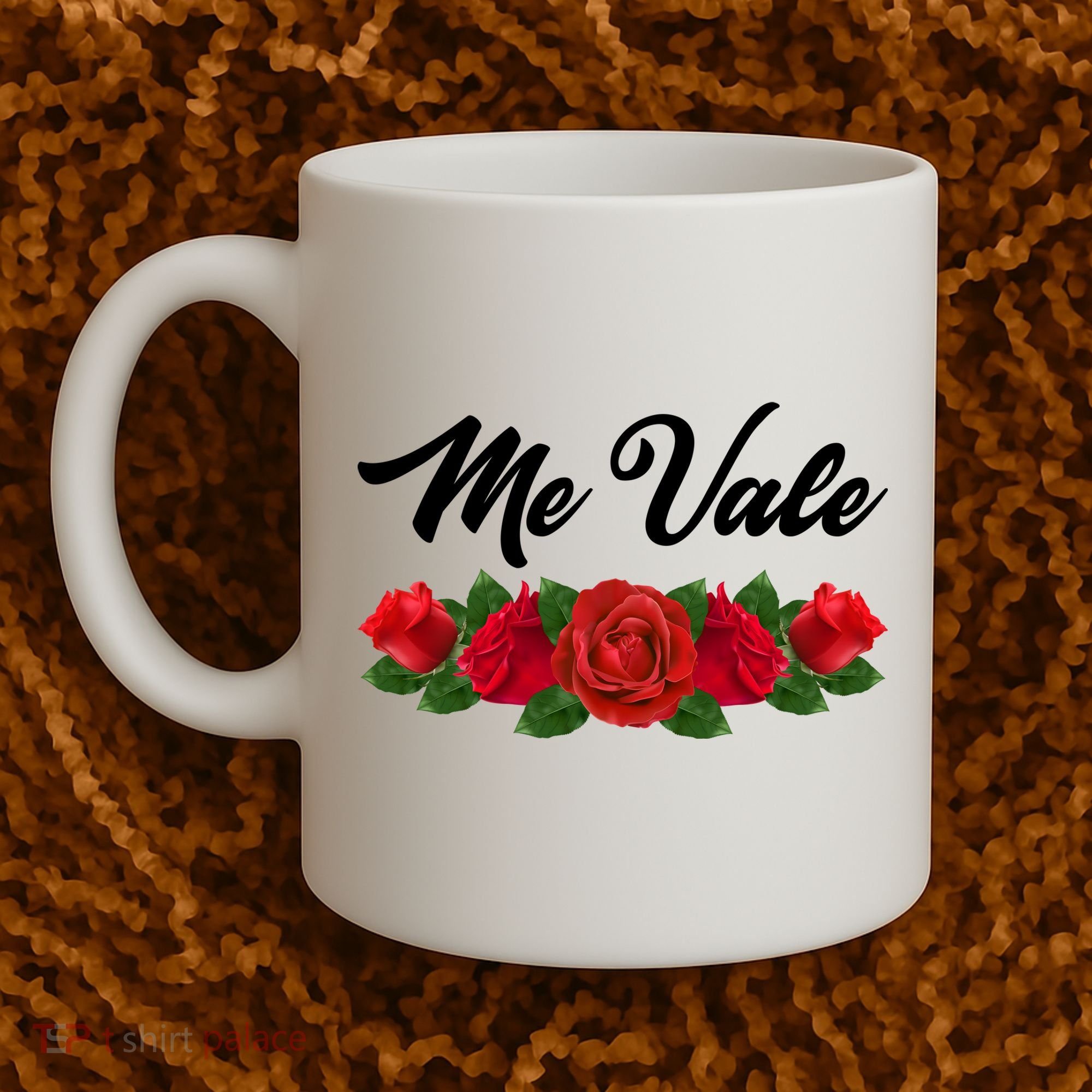 Me Vale Roses Mexican Coffee Mug