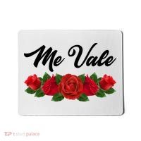 Me Vale Roses Mexican Mousepad thumb 0