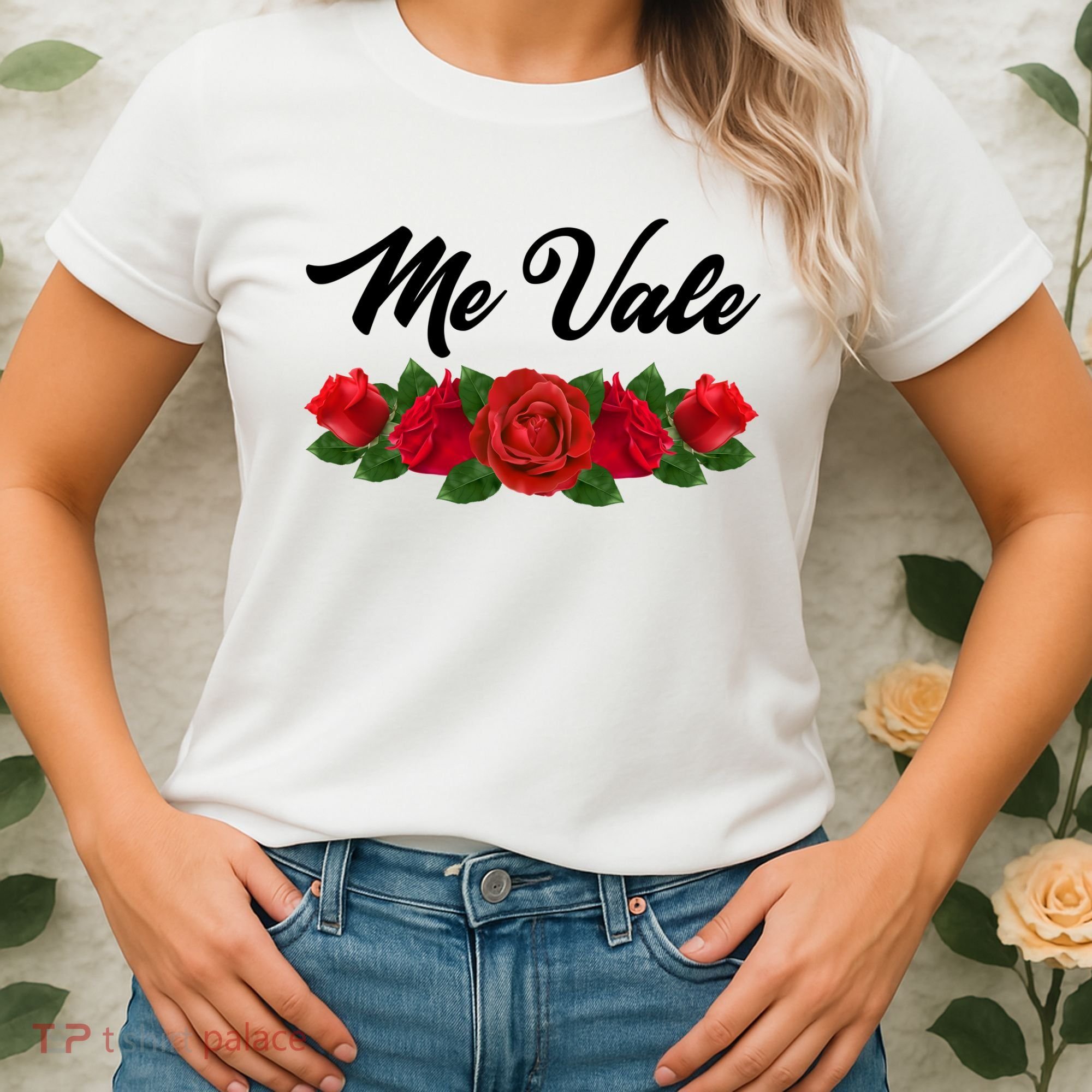 Me Vale Roses Mexican Women's T-Shirt