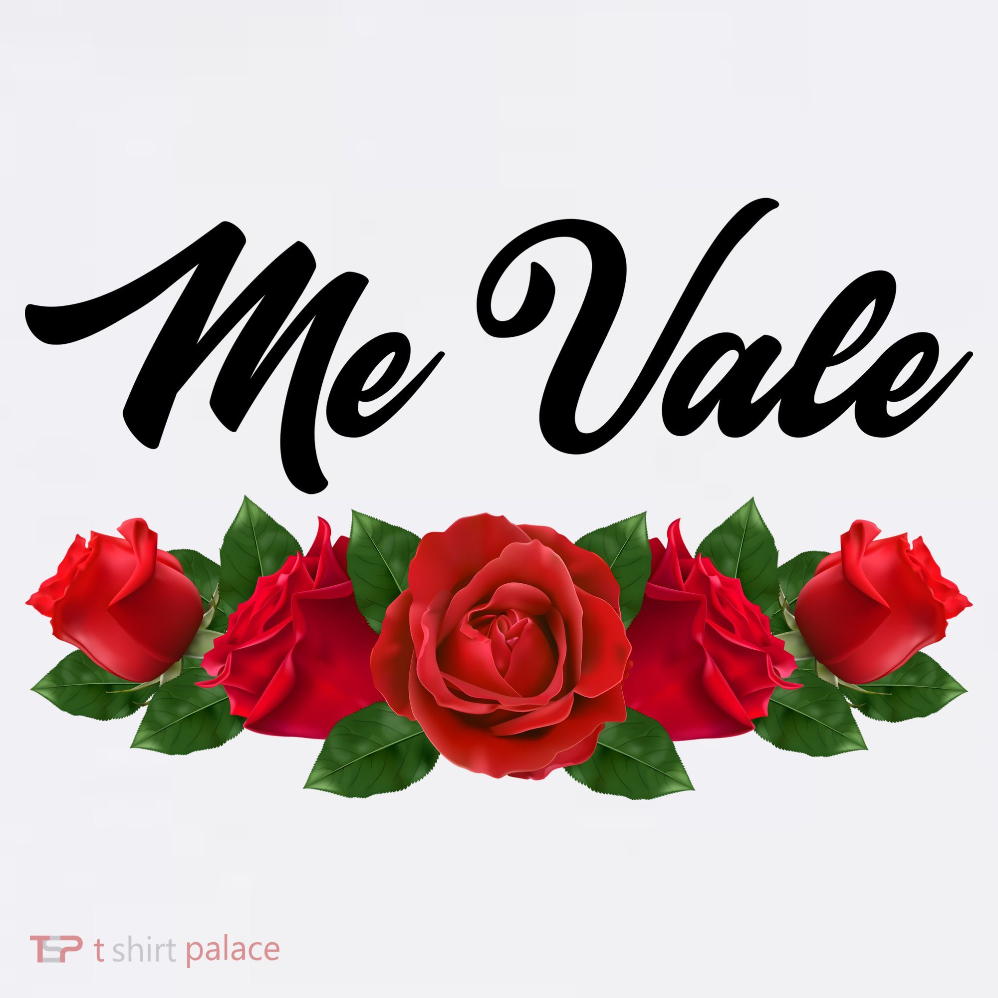 Me Vale Roses Mexican Women's T-Shirt